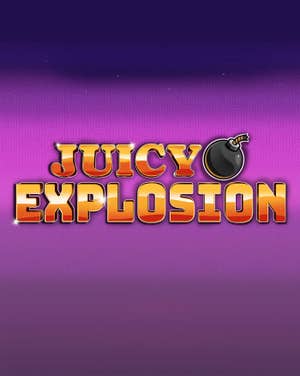 Juicy Explosion