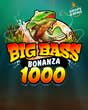 Big Bass Bonanza 1000