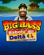 Big Bass - Baboiu’ din Delta