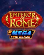 Mega Fire Blaze: Emperor of Rome 