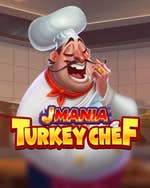 J Mania Turkey Chef