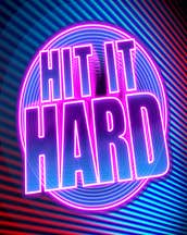 Hit it Hard
