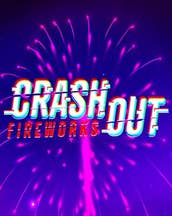 Crash Out - Fireworks