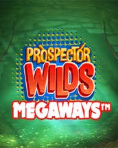 Prospector Wilds Megaways