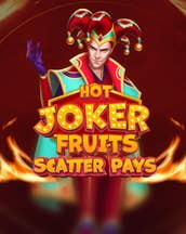 Hot Joker Fruit Scatter Pays