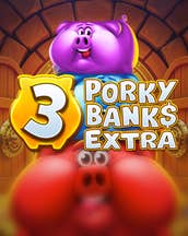 3 Porky Banks Hold and Win Extra