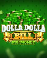 Dolla Dolla Bill: Mo' Money