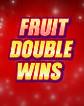 Fruit Double Wins
