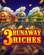 3 Runaway Riches