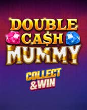 Double Cash Mummy