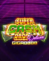 Super Cash Drop Deluxe Gigablox