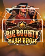 Big Bounty Cash Boom