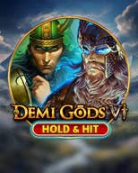 Demi Gods VI Hold & Hit