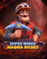 Super Miner - Magma Riches