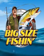 Big Size Fishin'