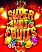 Super Hot Fruits