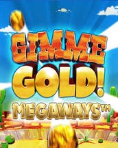 Gimme Gold Megaways