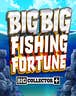 Big Big Fishing Fortune