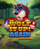 Wolf It Up! Again