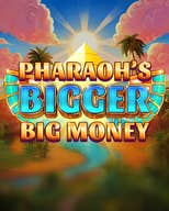 Pharaoh's Bigger Big Money