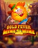 Gold Fever Mine All Mine 