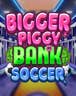 Bigger Piggy Bank Soccer 