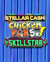 Stellar Cash Chicken Fox5x Skillstar