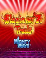 Blazin Hot 7s Trails