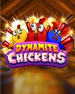 Dynamite Chickens
