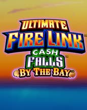 Ultimate Fire Link Cash Falls By The Bay