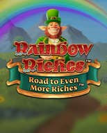 Rainbow Riches Road to Even More Riches