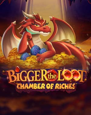 Bigger The Loot Chamber of Riches