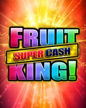 Fruit King Super Cash