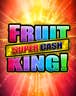 Fruit King Super Cash