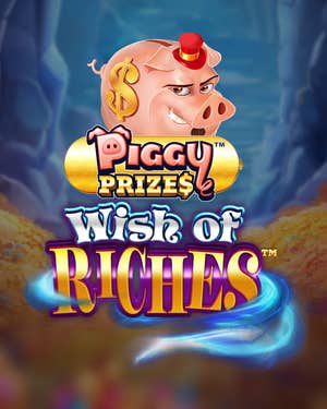 Piggy Prizes: Wish Of Riches
