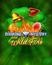 Diamond Mystery - 100 Wild Fire