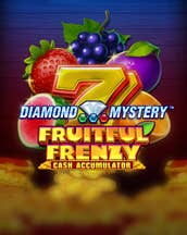 Diamond Mystery - Fruitful Frenzy - Cash Accumulator
