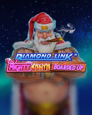 Diamond Link: Mighty Santa Boarded Up