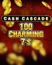 Cash Cascade 100 Charming 7’s