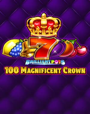 Brilliant Pots - 100 Magnificent Crown