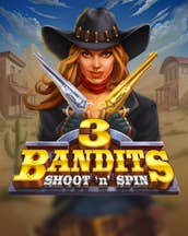 Three Bandits: Shoot ’n’ Spin