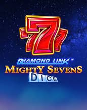 Diamond Link: Mighty Sevens Dice