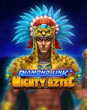 Diamond Link: Mighty Aztec [Linked]