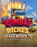 Rumble Riches - Haulin' Gold