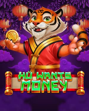Hǔ Wants Money