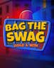 Bag the Swag: Hold & Win