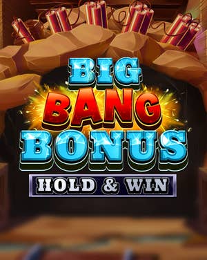 Big Bang Bonus: Hold & Win