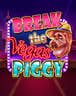 Break the Vegas Piggy