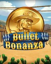 Bullet Bonanza