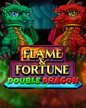 Flame & Fortune: Double Dragon